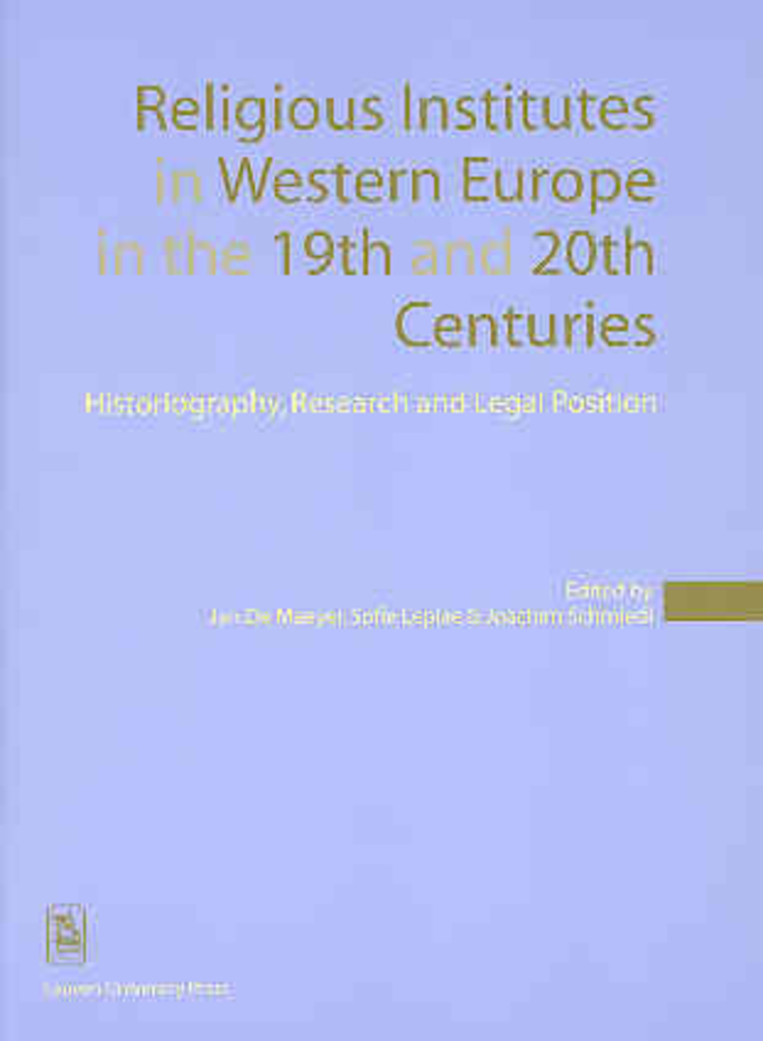 Religious Institutes in Western Europe in the 19th and 20th Centuries