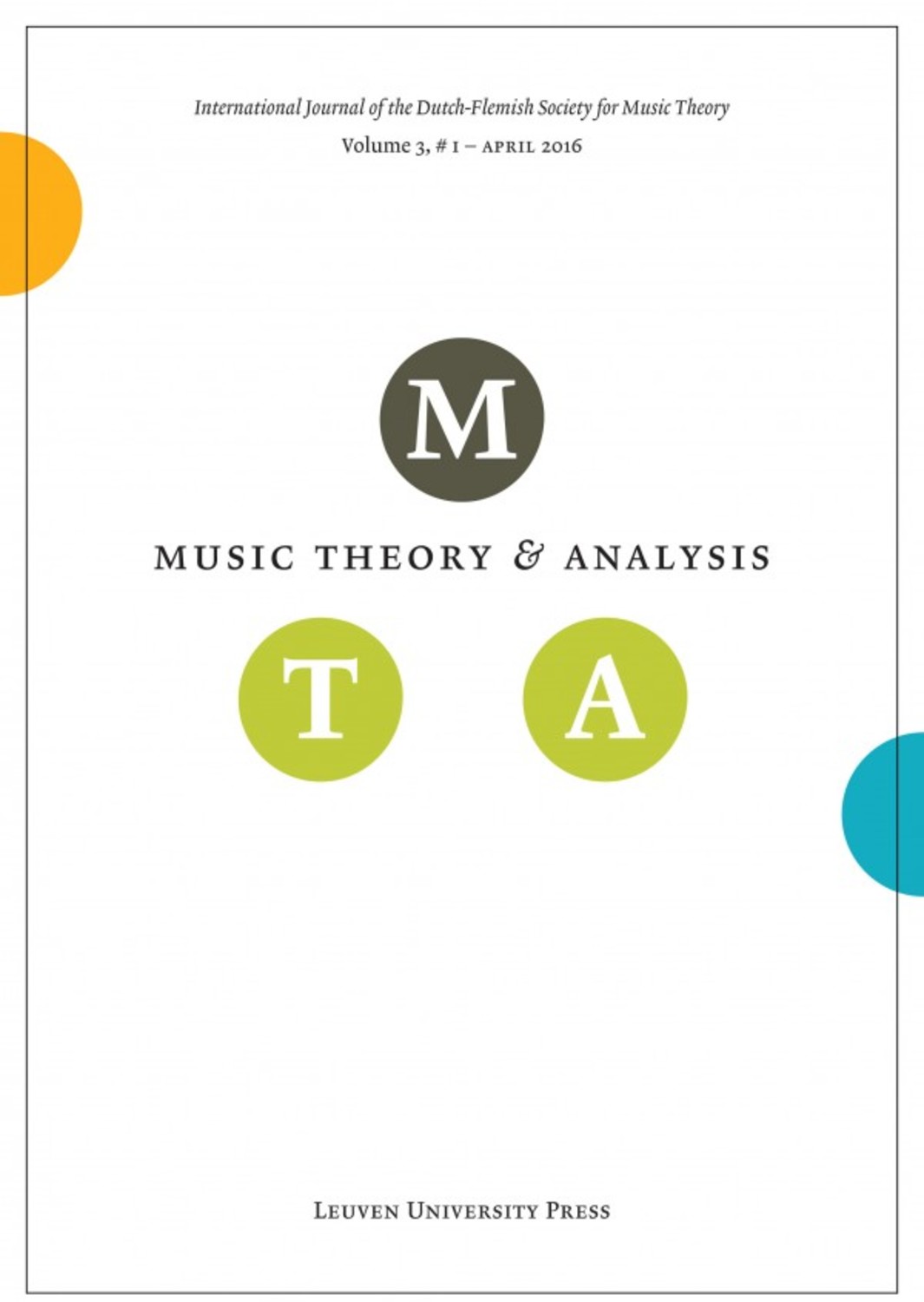 Music Theory and Analysis Volume 3 Issue I, 2016 (Journal Subscription)