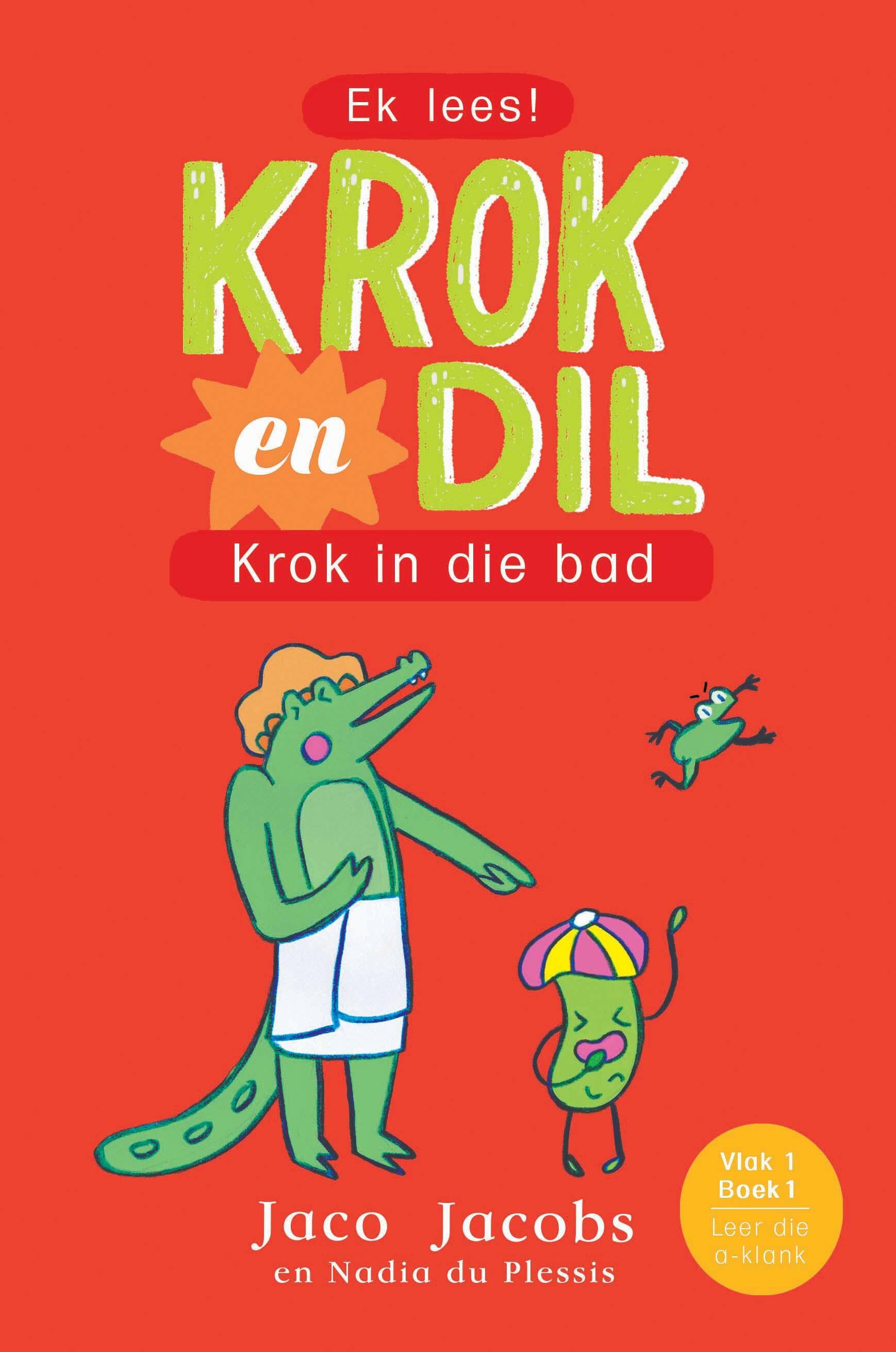 Book cover for Krok en Dil 01: Krok in die bad