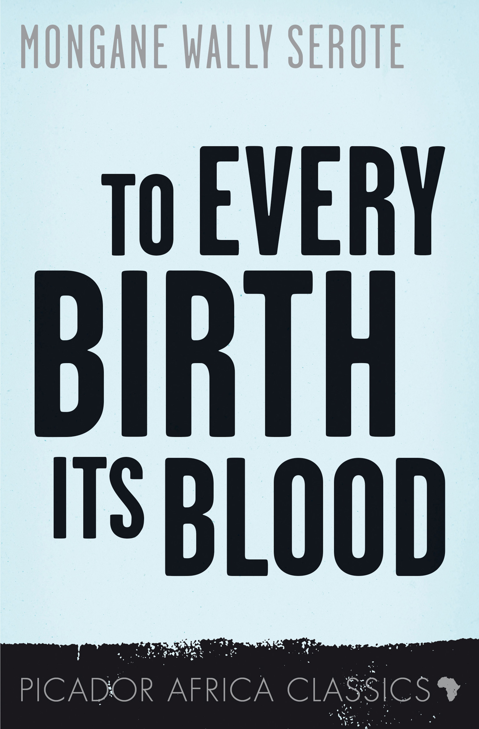 To Every Birth Its Blood book cover