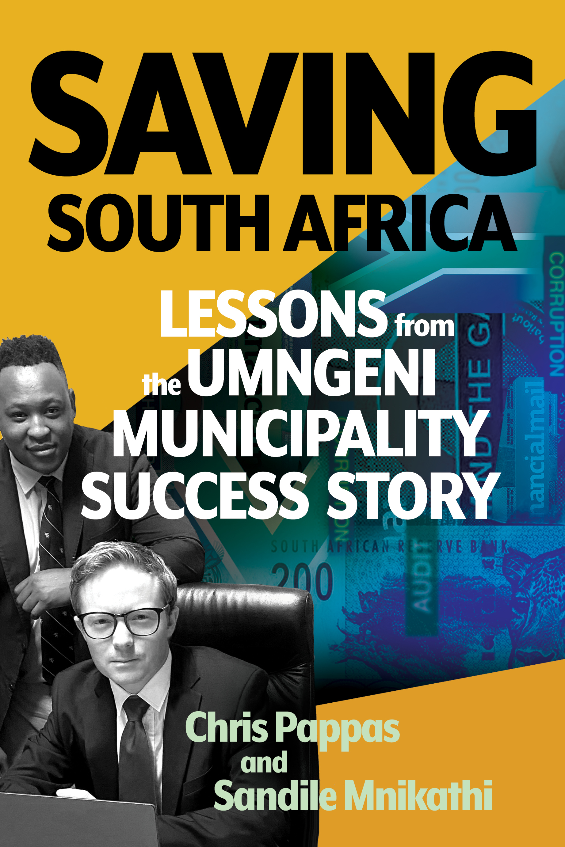 Book cover for Saving South Africa by Chris Pappas, Sandile Mnikathi