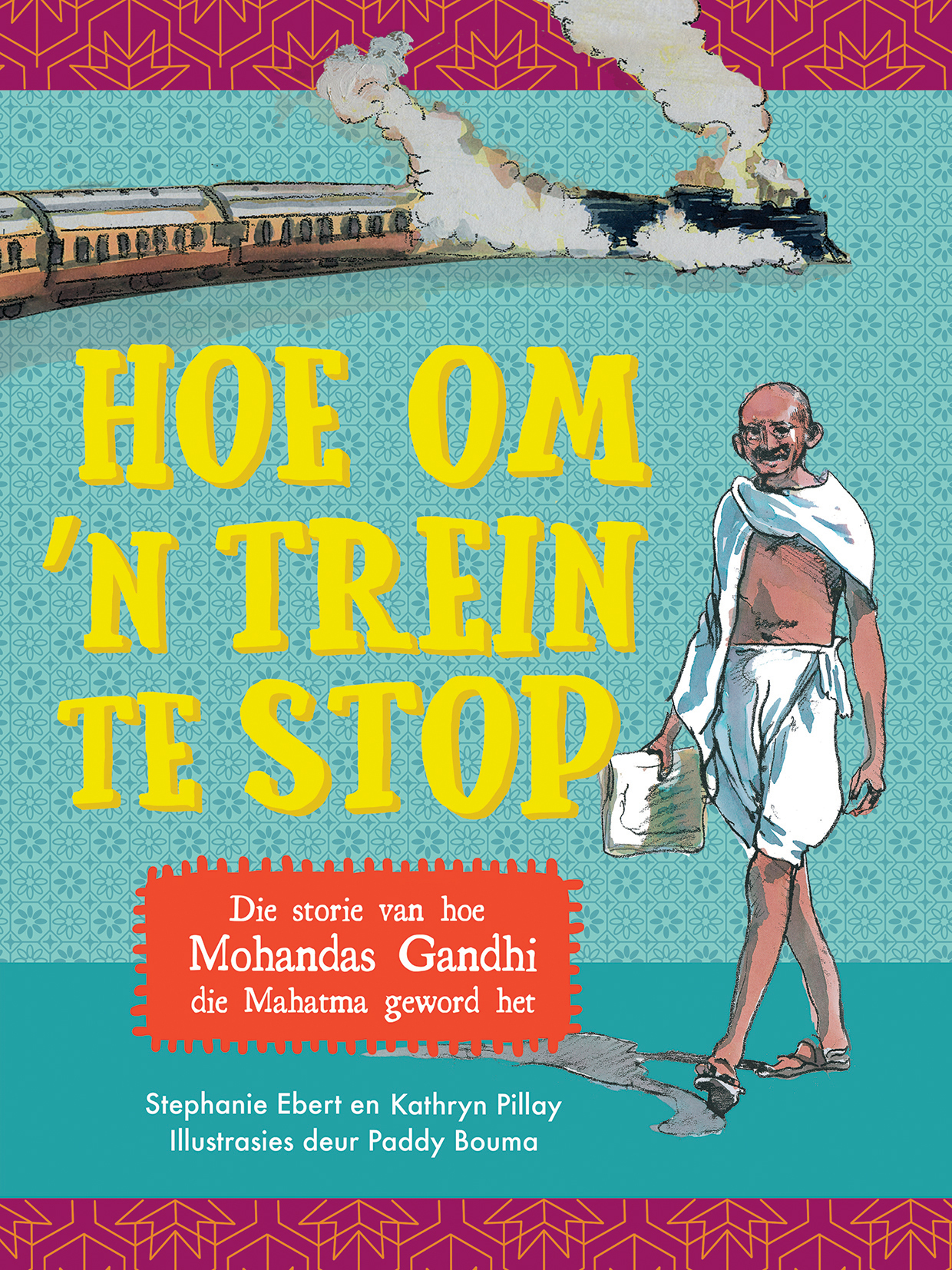 Hoe om 'n trein te stop book cover