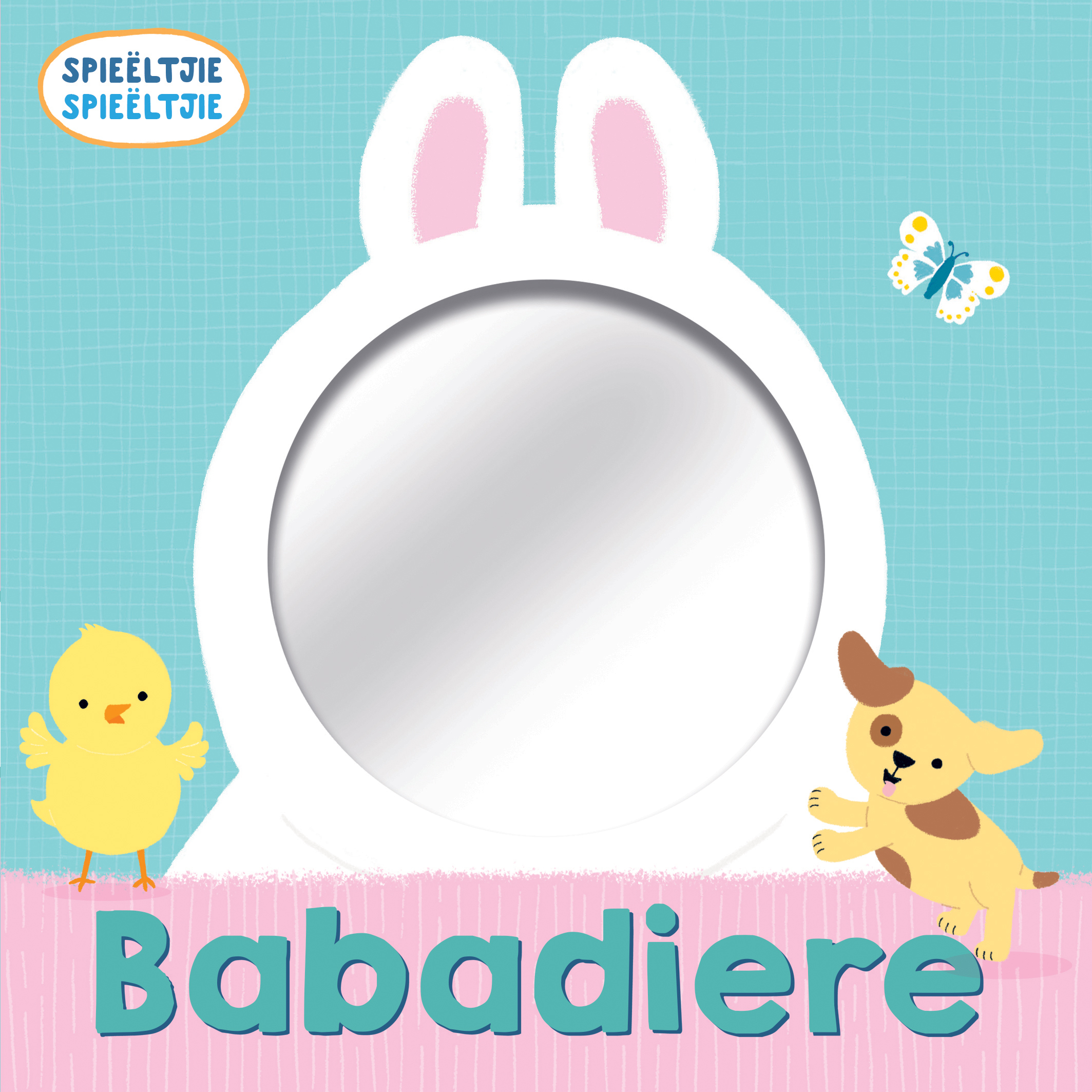 Spieëltjie Spieëltjie: Babadiere book cover