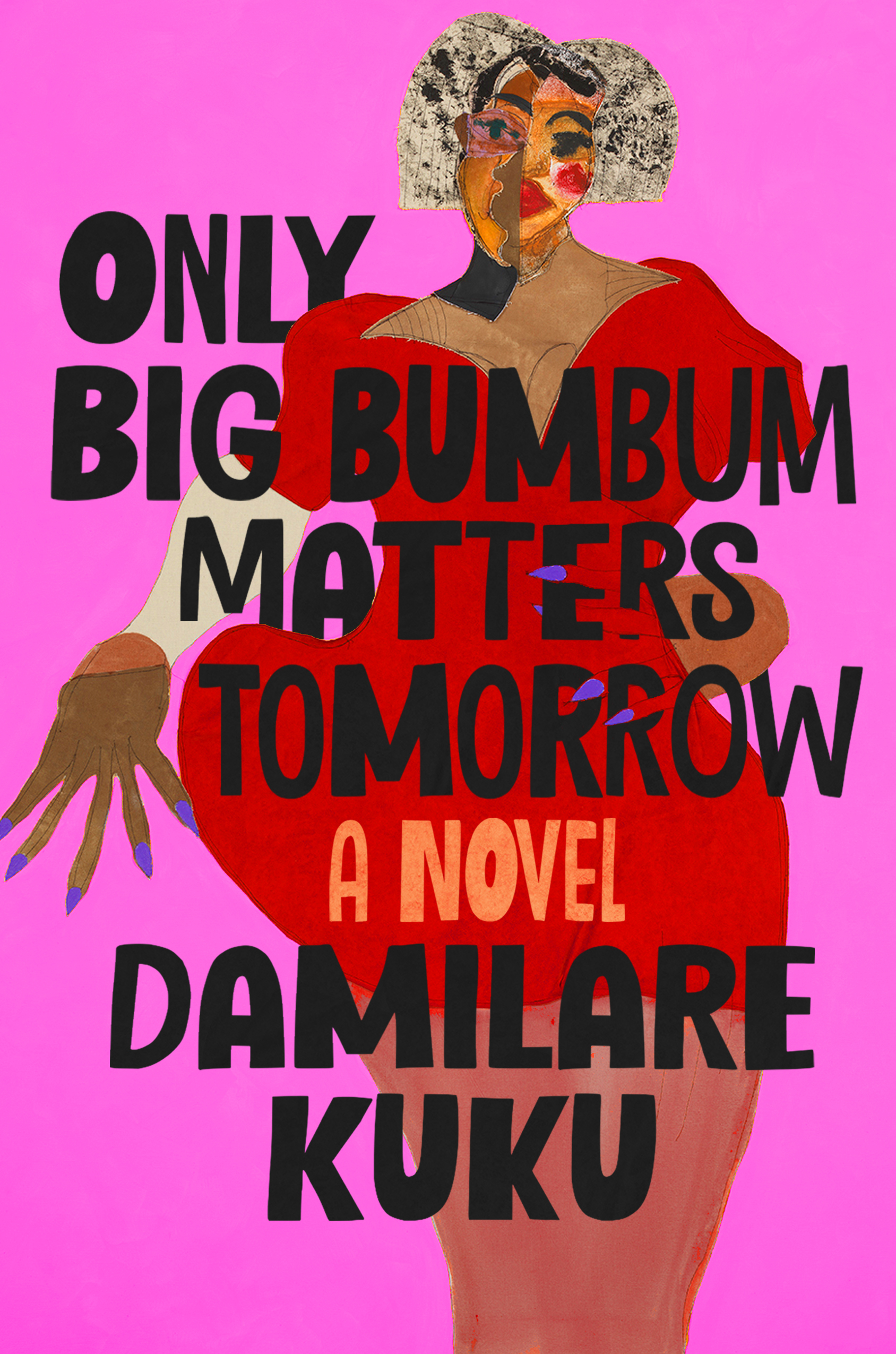Book cover for Only Big Bumbum Matters Tomorrow by Damilare Kuku