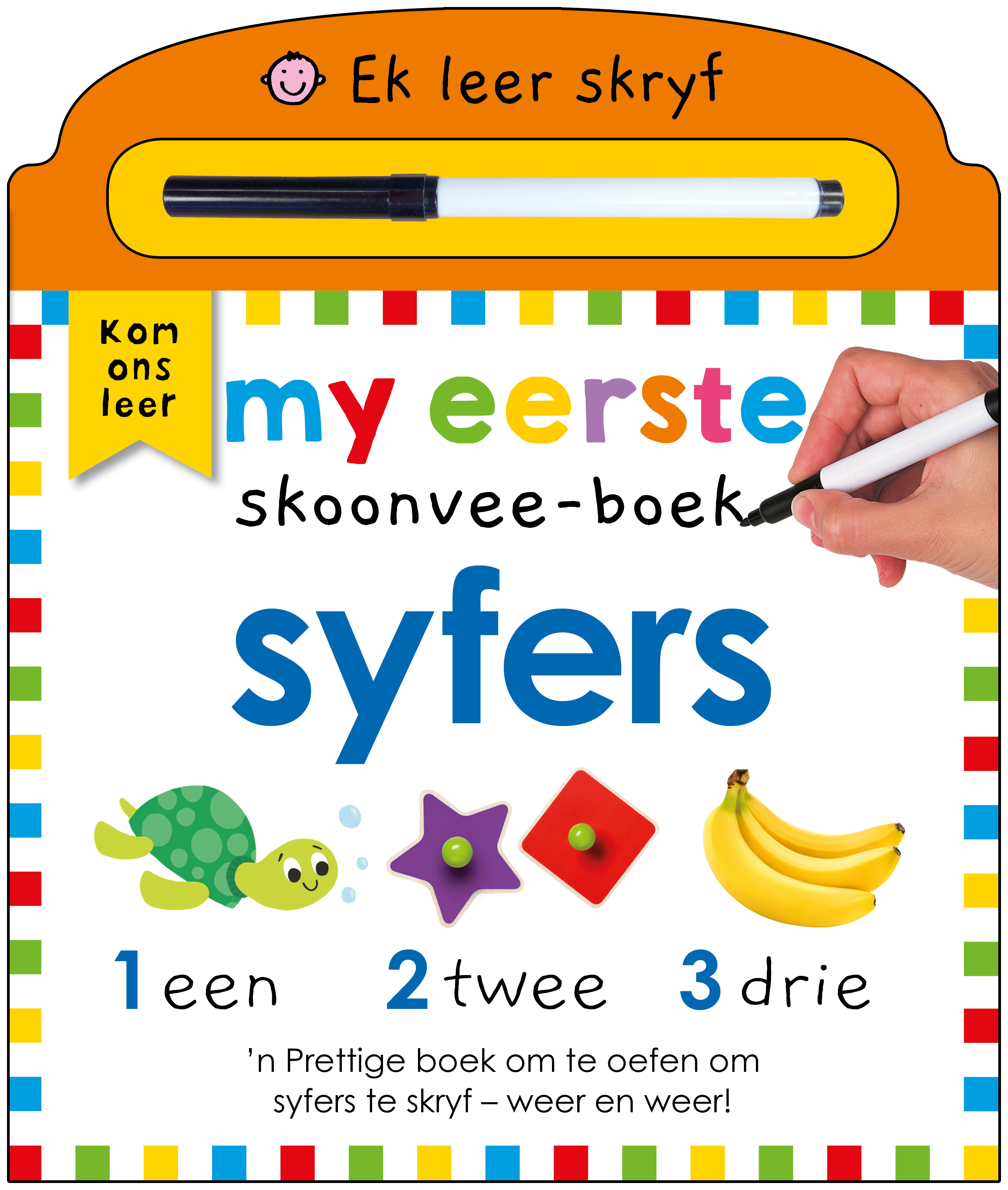Book cover for Ek Leer Skryf: Syfers My Eerste Skoonvee-Boek