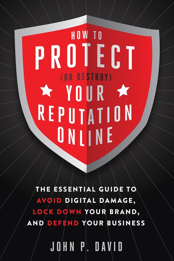 Book cover for How to Protect (Or Destroy) Your Reputation Online