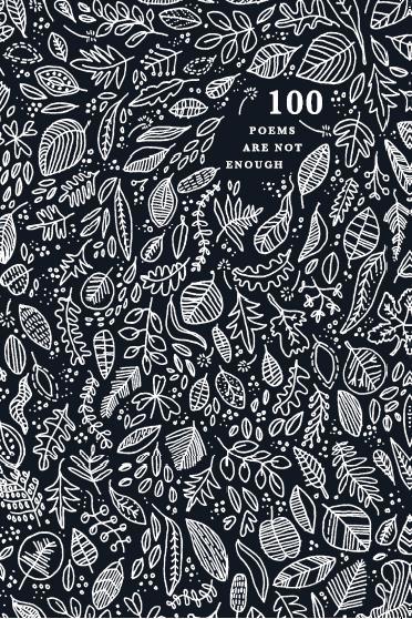 Book cover for 100 Poems Are Not Enough