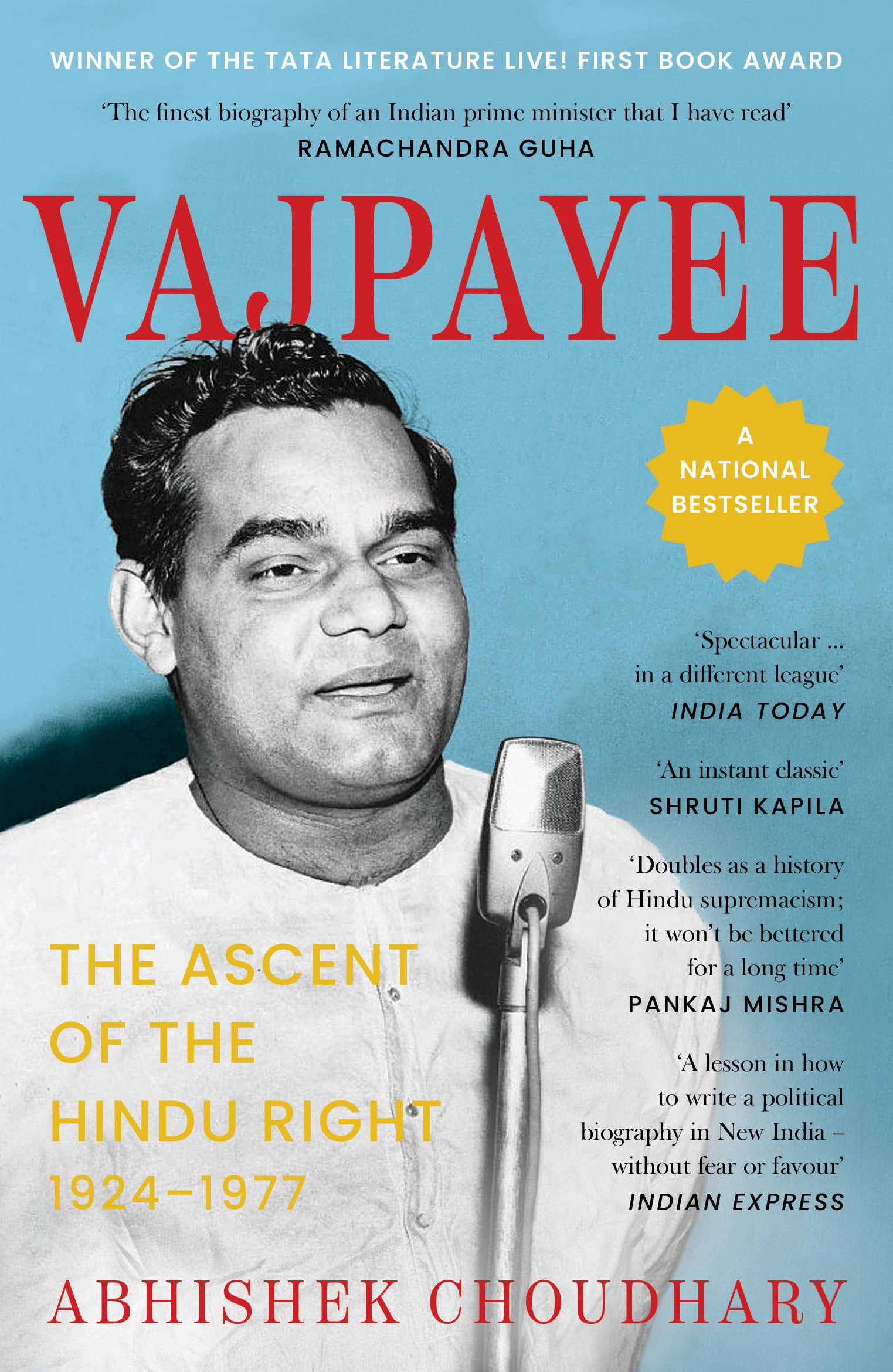 Vajpayee: The Ascent of the Hindu Right, 1924–1977 (Winner of the 2023 Tata Literature Live! First Book Award) book cover