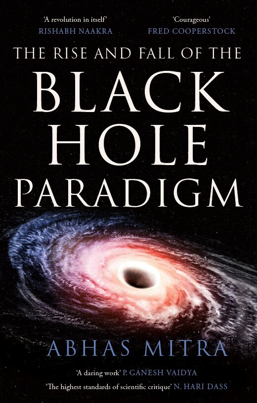 The Rise and Fall of the Black Hole Paradigm book cover