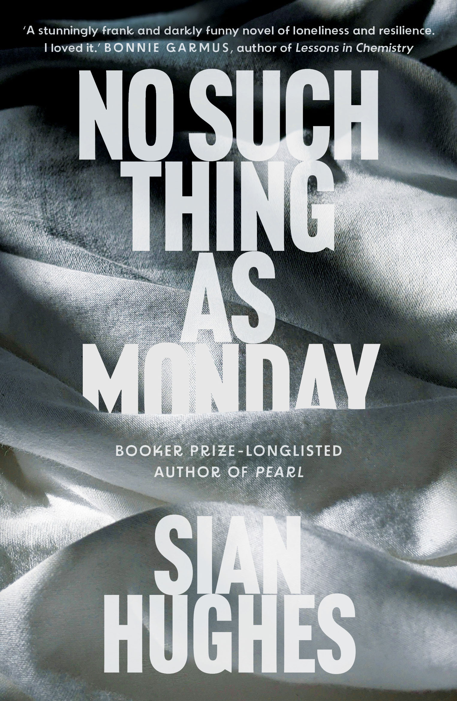 No Such Thing as Monday | from the Booker Prize-Longlisted Author of Pearl book cover