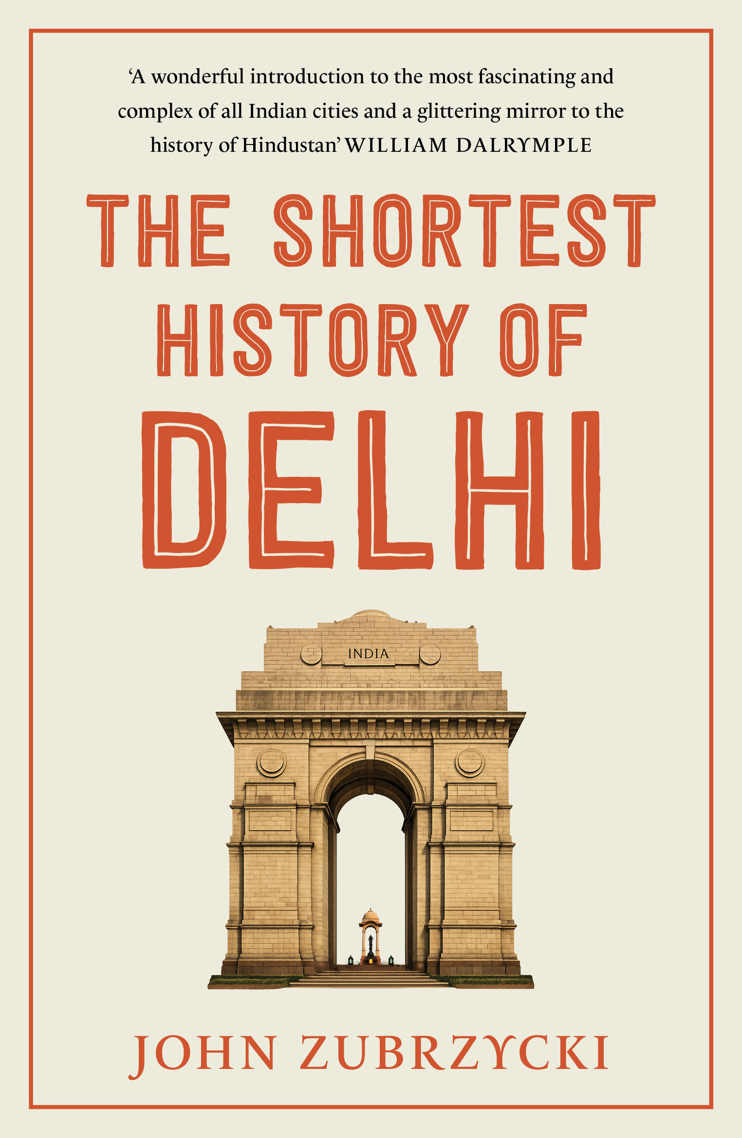 Book cover for The Shortest History of Delhi
